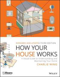 How Your House Works : A Visual Guide to Understanding and Maintaining Your Home (Rsmeans) （3RD）