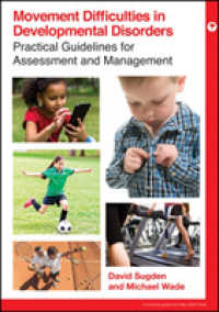 Movement Difficulties and Developmental Disorders : Guidelines for Assessment and Management