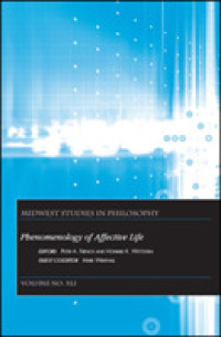 Phenomenology of Affective Life, Volume XLI (Midwest Studies in Philosophy)