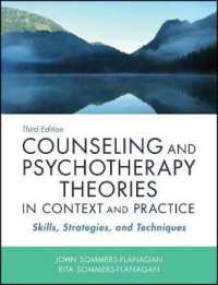 Counseling and Psychotherapy Theories in Context and Practice : Skills， Strategies， and Techniques