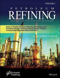 Petroleum Refining Design and Applications Handbook, Volume 2 : Rules of Thumb, Process Planning, Scheduling, and Flowsheet Design, Process Piping Design, Pumps, Compressors, and Process Safety Incidents