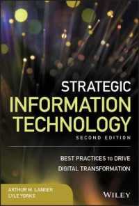 戦略的ＩＴ管理の優良事例（第２版）<br>Strategic Information Technology : Best Practices to Drive Digital Transformation (Wiley Cio) （2ND）