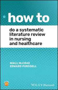 How to Do a Systematic Literature Review in Nursing and Healthcare (How to)