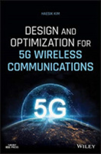 Design and Optimization for 5G Wireless Communications (Ieee Press)