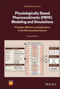 生理学に基づく薬物動態モデル化・シミュレーション（第２版）<br>Physiologically Based Pharmacokinetic (PBPK) Modeling and Simulations : Principles, Methods, and Applications in the Pharmaceutical Industry （2ND）