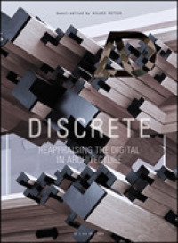 Discrete : Reappraising the Digital in Architecture (Architectural Design)