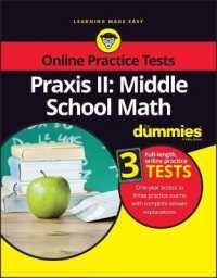 Praxis II : Middle School Math for Dummies with Online Practice (For Dummies (Career/education))