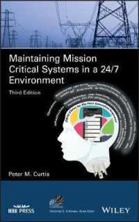 Maintaining Mission Critical Systems in a 24/7 Environment (Ieee Press Series on Power and Energy Systems) （3RD）