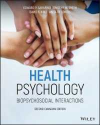 Health Psychology : Biopsychosocial Interactions （2ND）