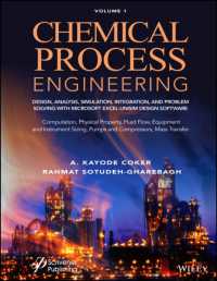 Chemical Process Engineering Volume 1 : Design, Analysis, Simulation, Integration, and Problem Solving with Microsoft Excel-UniSim Software for Chemical Engineers Computation, Physical Property, Fluid Flow, Equipment and Instrument Sizing