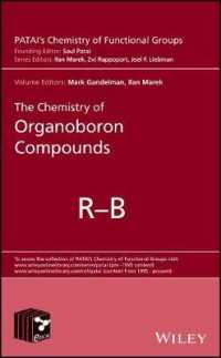 有機ホウ素化合物の化学（パタイ官能基化学）<br>The Chemistry of Organoboron Compounds, 2 Volume Set (Patai's Chemistry of Functional Groups)