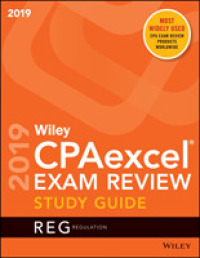 Wiley Cpaexcel Exam Review 2019 Study Guide : Regulation