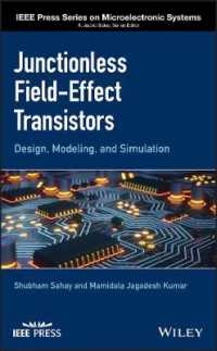 Junctionless Field-Effect Transistors : Design, Modeling, and Simulation (Ieee Press Series on Microelectronic Systems)