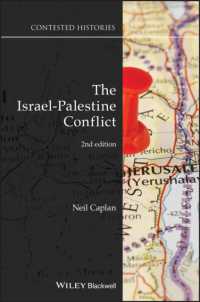 イスラエルーパレスチナ紛争の歴史を問い直す（第２版）<br>The Israel-Palestine Conflict : Contested Histories (Contesting the Past) （2ND）
