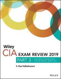Wiley Cia Exam Review 2019, Part 3 : Business Knowledge for Internal Auditingelements (Wiley Cia Exam Review Series) -- Paperback / softback