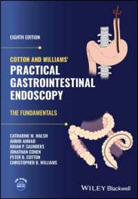 コットン＆ウィリアムス実践消化管内視鏡（第８版）<br>Cotton and Williams' Practical Gastrointestinal Endoscopy : The Fundamentals （8TH）