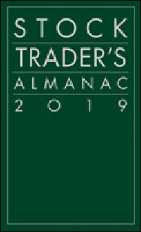 株式取引年鑑 2019<br>Stock Trader's Almanac 2019 (Almanac Investor Series) -- Paperback / softback