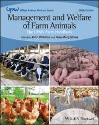 家畜の管理と福祉（第６版）<br>Management and Welfare of Farm Animals : The UFAW Farm Handbook (Ufaw Animal Welfare) （6TH）