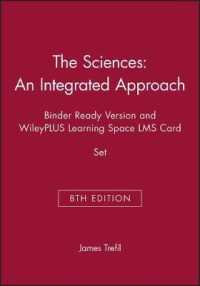 The Sciences : An Integrated Approach, Binder Ready Version and Wileyplus Learning Space Lms Card Set （8 UNBND）