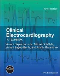 臨床心電図：テキスト（第５版）<br>Clinical Electrocardiography : A Textbook （5TH）