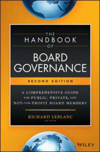 役員会ガバナンス・ハンドブック（第２版）<br>The Handbook of Board Governance : A Comprehensive Guide for Public, Private, and Not-for-Profit Board Members （2ND）