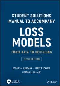 Loss Models: From Data to Decisions, 5e Student Solutions Manual (Wiley Series in Probability and Statistics) （5TH）