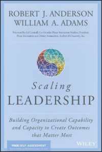 Scaling Leadership : Building Organizational Capability and Capacity to Create Outcomes that Matter Most