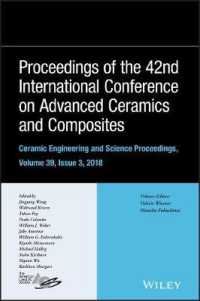 Proceedings of the 42nd International Conference on Advanced Ceramics and Composites, Volume 39, Issue 3 (Ceramic Engineering and Science Proceedings)