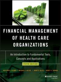 Financial Management of Health Care Organizations : An Introduction to Fundamental Tools, Concepts and Applications （5TH）