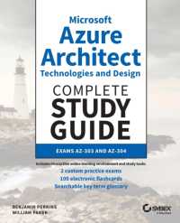 Microsoft Azure Architect Technologies and Design Complete Study Guide : Exams AZ-303 and AZ-304