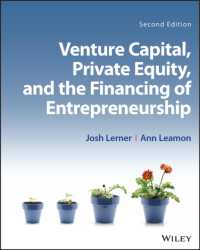 Venture Capital, Private Equity, and the Financing of Entrepreneurship （2ND）