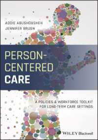 Person-Centered Care : A Policies and Workforce Toolkit for Long-Term Care Settings