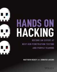実践ハッキング<br>Hands on Hacking : Become an Expert at Next Gen Penetration Testing and Purple Teaming