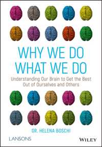 脳科学で行動を変える<br>Why We Do What We Do : Understanding Our Brain to Get the Best Out of Ourselves and Others