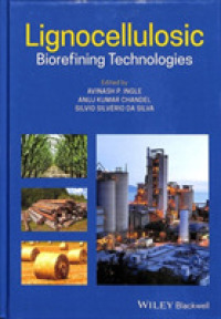 Lignocellulosic Biorefining Technologies