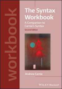 カーニー統語論ワークブック（第２版）<br>The Syntax Workbook : A Companion to Carnie's Syntax (Introducing Linguistics) （2ND）