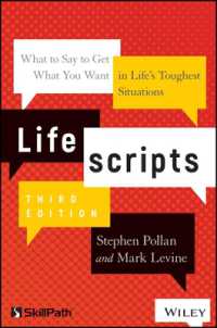 Lifescripts : What to Say to Get What You Want in Life's Toughest Situations （3RD）