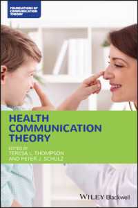 医療コミュニケーション理論<br>Health Communication Theory (Foundations of Communication Theory Series)
