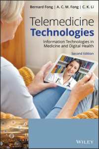 Telemedicine Technologies : Information Technologies in Medicine and Digital Health （2ND）