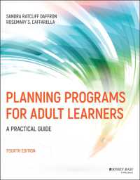 成人学習プログラム開発実践ガイド（第４版）<br>Planning Programs for Adult Learners : A Practical Guide （4TH）
