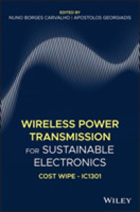 Wireless Power Transmission for Sustainable Electronics : COST WiPE - IC1301