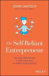The Self-Reliant Entrepreneur : 366 Daily Meditations to Feed Your Soul and Grow Your Business