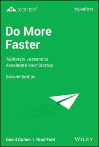 Techstars起業ガイド（第２版）<br>Do More Faster : Techstars Lessons to Accelerate Your Startup （2ND）