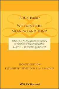 Wittgenstein : Meaning and Mind (Volume 3 of an Analytical Commentary on the Philosophical Investigations), Part 2: Exegesis, Section 243-427 （2ND）