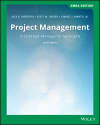 Project Management : A Strategic Managerial Approach （10TH）