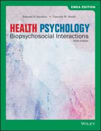 Health Psychology : Biopsychosocial Interactions, EMEA Edition （9TH）
