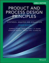 Product and Process Design Principles : Synthesis, Analysis, and Evaluation, EMEA Edition （4TH）