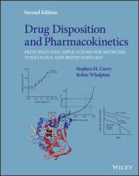 薬物分解・動態（第２版）<br>Drug Disposition and Pharmacokinetics : Principles and Applications for Medicine, Toxicology and Biotechnology （2ND）