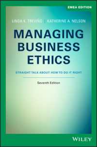 Managing Business Ethics : Straight Talk about How to Do It Right, EMEA Edition （7TH）