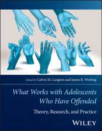 What Works with Adolescents Who Have offended : Theory, Research, and Practice